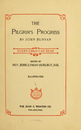 The Pilgrim's Progress by John Bunyan Every Child Can Read