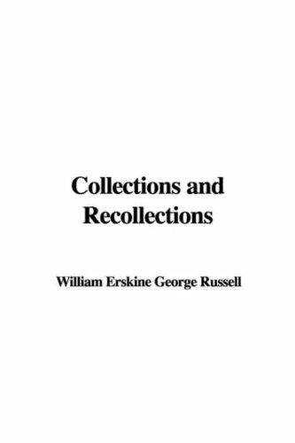 Collections and Recollections