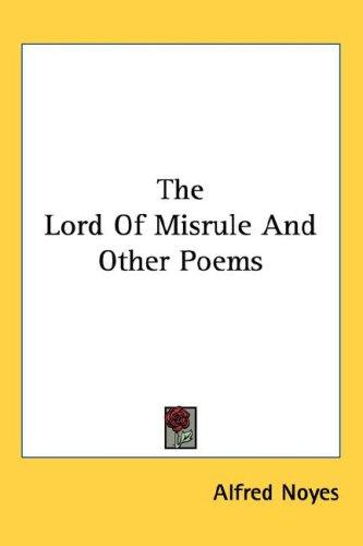 The Lord of Misrule, and Other Poems