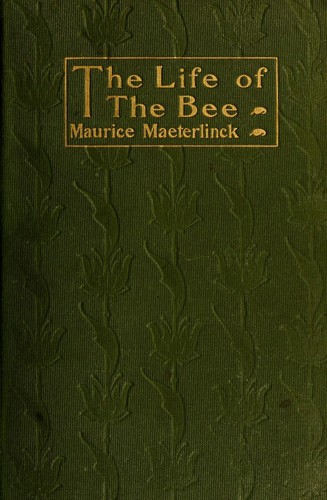 The Life of the Bee