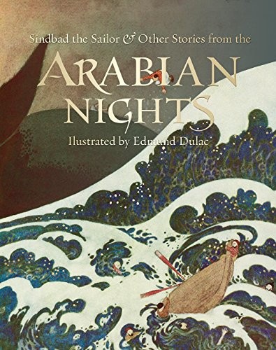Sindbad the Sailor & Other Stories from The Arabian Nights