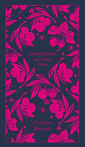 Goblin Market and Other Poems