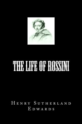 The Life of Rossini