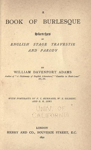 A Book of Burlesque: Sketches of English Stage Travestie and Parody