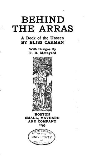 Behind the Arras: A Book of the Unseen