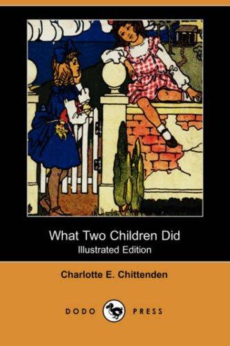 What Two Children Did
