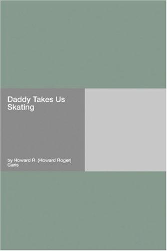 Daddy Takes Us Skating