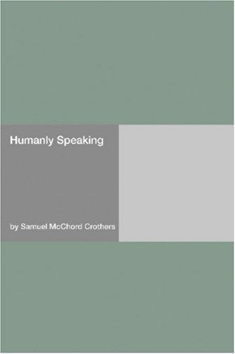 Humanly Speaking