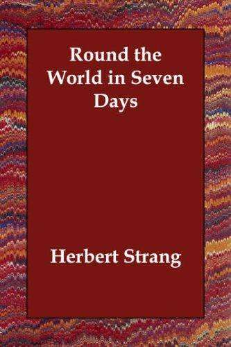 Round the World in Seven Days