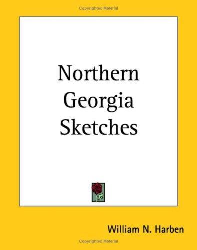 Northern Georgia Sketches