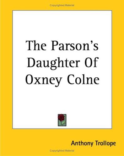 The Parson's Daughter of Oxney Colne