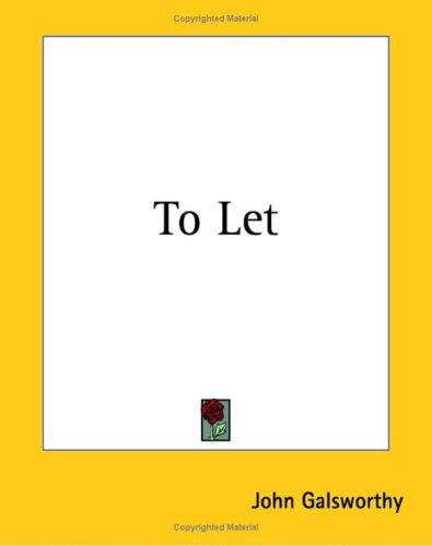 To Let (Forsyte Saga Vol. 3)