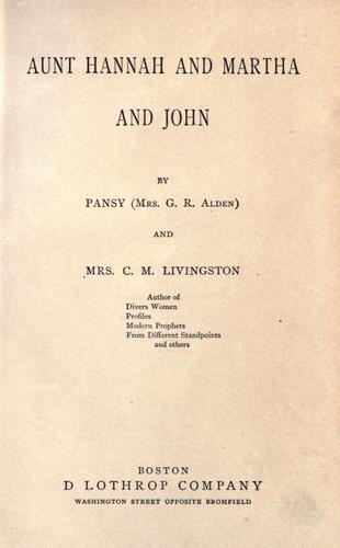 Aunt Hannah and Martha and John