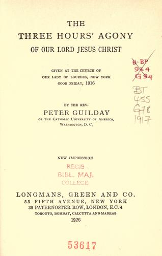The Three Hours' Agony of Our Lord Jesus Christ