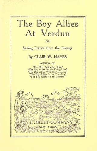 The Boy Allies at Verdun; Or, Saving France from the Enemy
