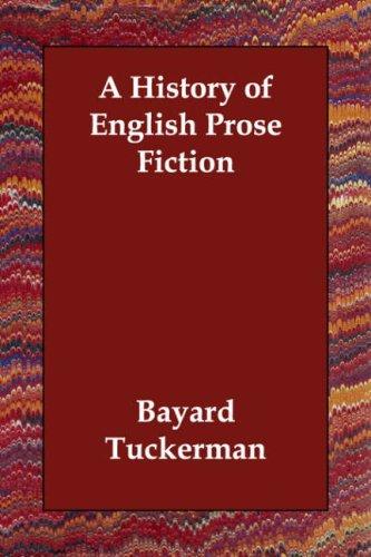 A History of English Prose Fiction