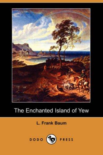 Enchanted Island of Yew