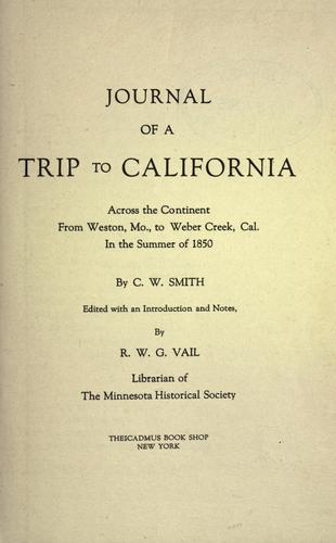 Journal of a Trip to California Across the Continent from Weston, Mo., to Weber Creek, Cal., in the Summer of 1850