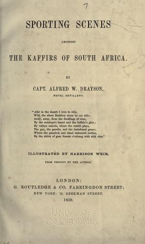 Sporting Scenes amongst the Kaffirs of South Africa