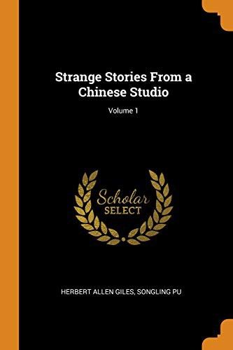 Strange Stories From a Chinese Studio, volume 1