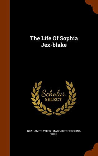 The Life of Sophia Jex-Blake