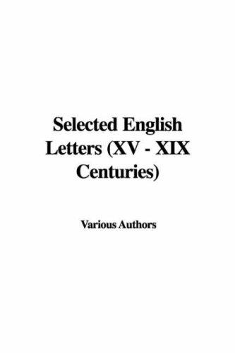 Selected English Letters (XV - XIX Centuries)