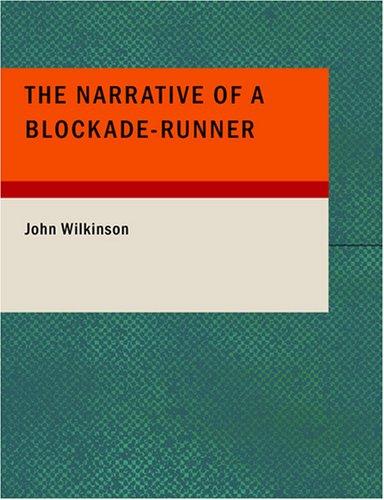 The Narrative of a Blockade-Runner