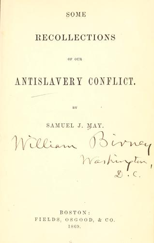 Some Recollections of our Antislavery Conflict
