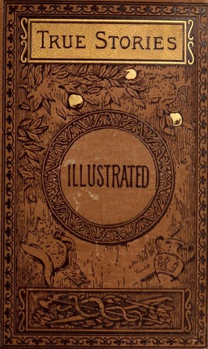 True Stories from History and Biography