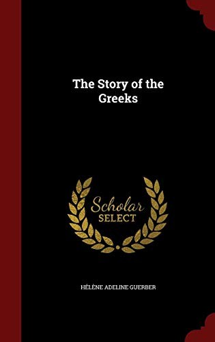 The Story of the Greeks