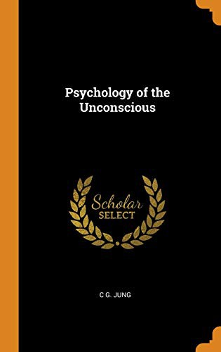 Psychology of the Unconscious