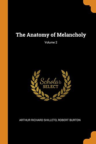Anatomy of Melancholy Volume 2