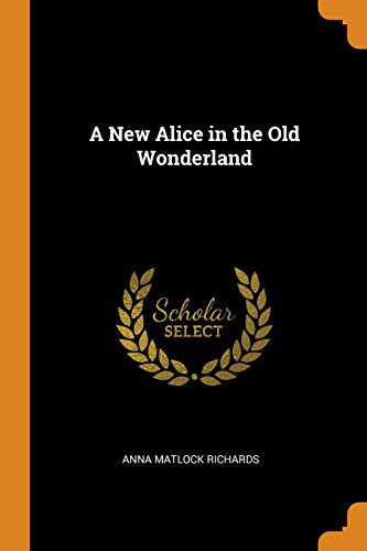 New Alice in the Old Wonderland