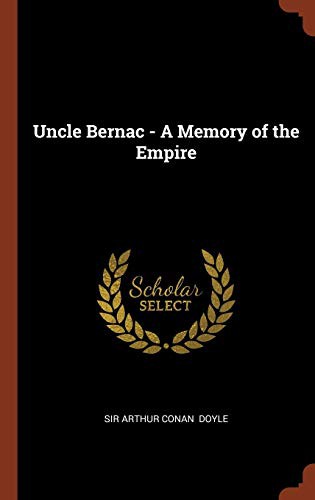 Uncle Bernac: A Memory of the Empire