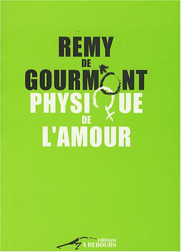 Physique de l'Amour: Essai sur l'instinct sexuel