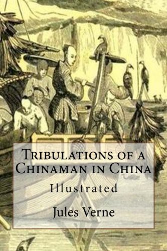 Tribulations of a Chinaman in China
