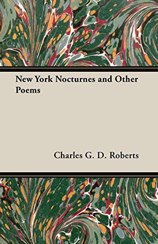 New York Nocturnes, and Other Poems