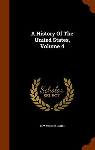 History of the United States, Volume 4