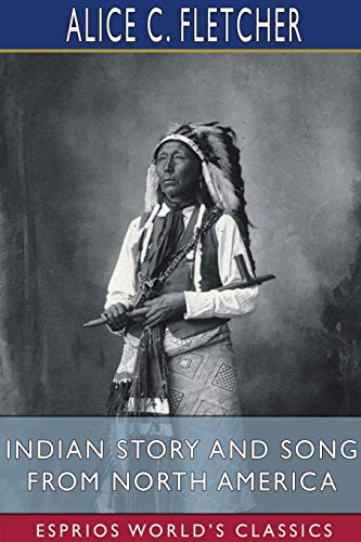 Indian Story and Song, from North America