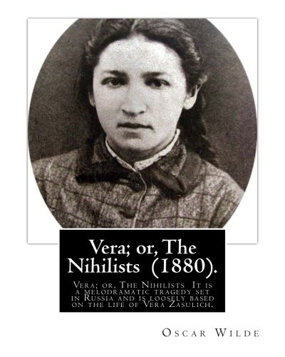Vera; or the Nihilists