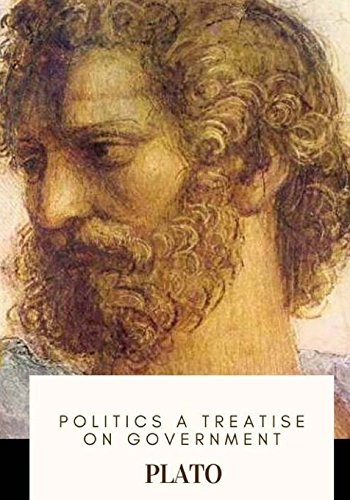 Politics: A Treatise on Government