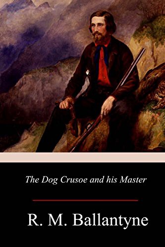 Dog Crusoe and His Master