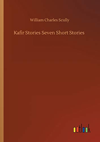 Kafir Stories: Seven Short Stories
