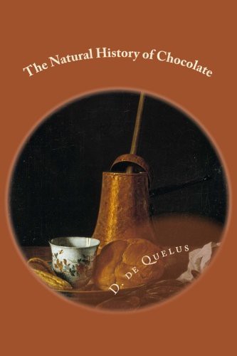 Natural History of Chocolate