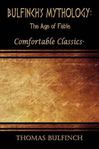 Bulfinch's Mythology: The Age of Fable