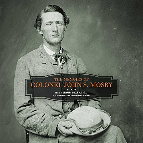 Memoirs of Colonel John S. Mosby