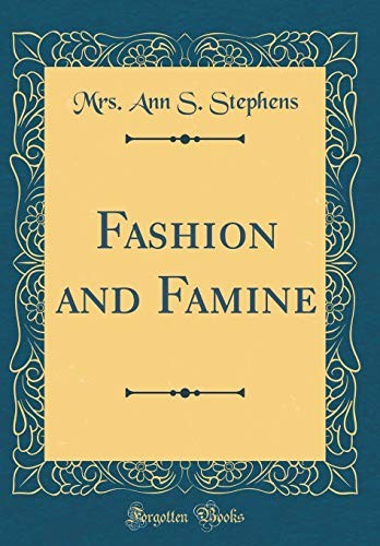 Fashion and Famine