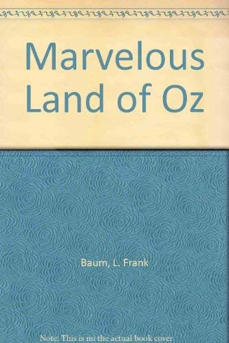 Marvelous Land of Oz