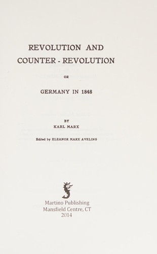 Revolution and Counter-Revolution, or: Germany in 1848