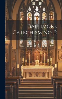 Baltimore Catechism, No. 2